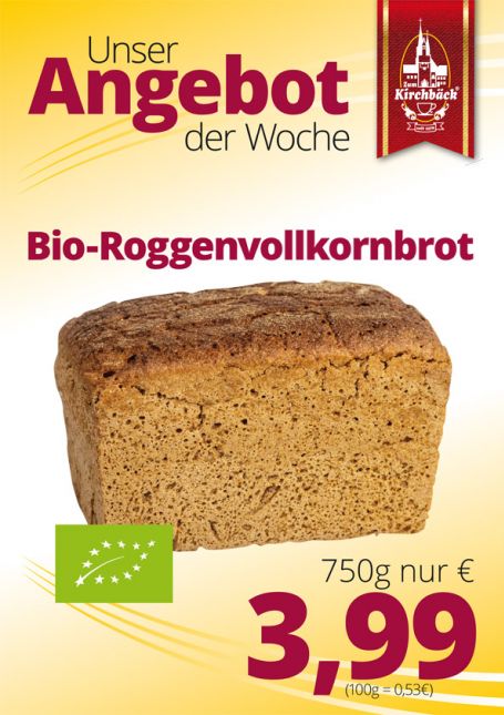 Zum Kirchbäck Burgstädt: 750 g Bio-Roggenvollkornbrot 3,99 €